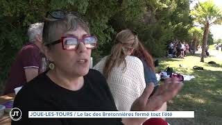 JOUE-LES-TOURS / Le lac des Bretonnières fermé tout l'été