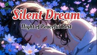 🎵“Resting Under the Moonlight”+“Dream in the Night Garden”