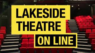 Lakeside Theatre Online Trailer April 2020