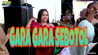GARA GARA SEBOTOL - AJENG & NUR || MGE MUSIC || LIVE @CIRAYAP, PASEH