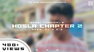 HOSLA CHAPTER - 2  | K K R | BIG SIDE RECORDZ | #hoslachapter2