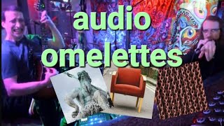 Ep. 19 | FREESTYLE RAP | IMPROVISED MUSIC | Audio Omelettes