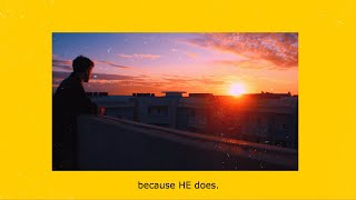 because HE does.