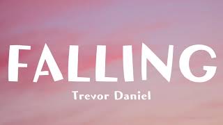 Trevor Daniel - FALLING (Lyrics)