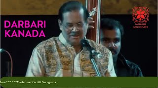 Darbari Kanada | Pandit Ajoy Chakraborty |@Saregamamusicstudio