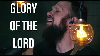 Glory Of The Lord (Original) Dave Wycoff