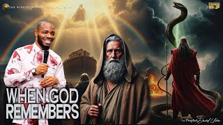 WHEN GOD REMEMBERS || PROPHET DAVID UCHE ||