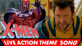 X-MEN (LIVE ACTION THEME SONG)