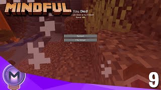 Mindful SMP ~ Ep.9 ~ Not good Not good Scary Stuff