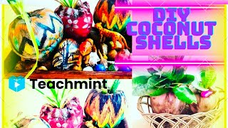 DIY Coconut Shell Planters | Bekar Naariyal Se Banayein Planters|Air purifier Indoor plants