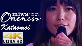 miwa - Oneness Concert Tour 2015 - 片想い [4K]
