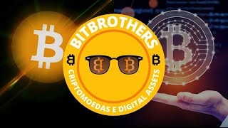 BEM VINDO AO BITBROTHERS O CANAL DA BITFAMILIA (tudo sobre cripotomedas)
