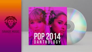 Pop Danthology 2014 - #Pop #Danthology  #megamix #music