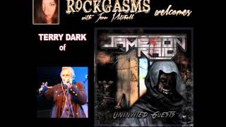 RockGasms with Jenn Mitchell- Terry Dark of Jameson Raid Interview