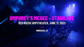 Umphrey’s McGee: Staircase | Red Rocks | June 17, 2023