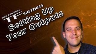 Everything You Need To Know About Yamaha TF Outputs
