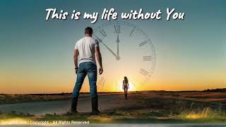 This is My Life Without You 💔 - Original Pop Country Ballad