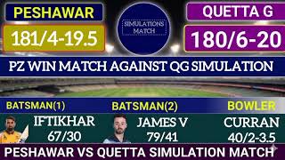 Peshawar Zalmi vs Quetta gladiator psl Live-style match today | Live-Style Simulation match