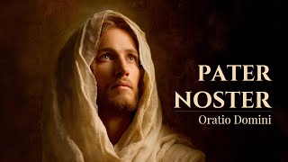 Pater Noster – The Lord’s Prayer | Sacred Gregorian Chant for Peace & Divine Presence