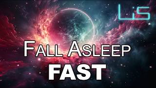 Fall Asleep FAST - Deep Space AMBIENT Music