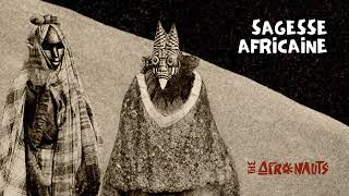The Afronauts – Sagesse Africaine