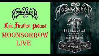 Ep. 7: Moonsorrow live - Moonsorrow Talks: The Epic Heathen Podcast