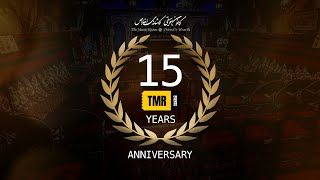 TMR 15 Year Anniversary Celebration