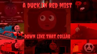 A Duck In Red Mist | "Down Like That Collab" (2K Sub Special!) (Read Description)