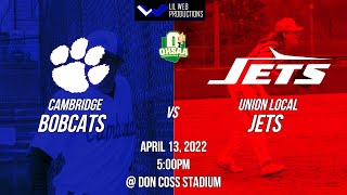 Cambridge vs Union Local [Baseball Highlight] 4/13/2022