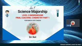 Level 2 Underground Final Coaching  Chem Part 1 March 2025