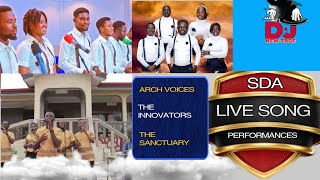 SDA LIVE PERFORMANCES ( 5 ) || FT ODL, THE  SANCTUARY, ARCH VOICES, THE INNOVATORS, AND SHADRACK