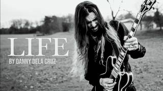 Life - Danny Dela Cruz - Official Music Video