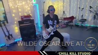 Wilde Oscar - Live from Chill Kill Studio