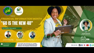 "60 IS THE NEW 40" | LIVE Discussion | | Financial Information Month | FINANCE FOCUS