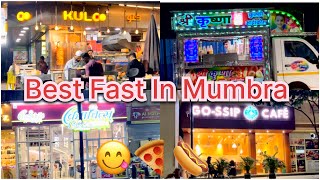 Let's go to Mumbra's Lokhandwala to eat fast food, the best fast food.