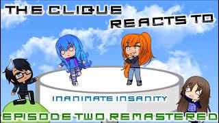 The Clique Reacts to A Lemony Lesson (Remastered)
