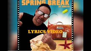 You Won't Believe This Spring Break Rock Song by Inspirational Music Creator Rokita - Watch Now!