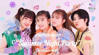AMEFURASSHI / Rainy Season Festival 2023 2nd Show “Summer Night Party” 2023.07.09 Sun. In Shinjuk...