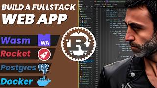 Rust Fullstack Web Application: Wasm, Yew, Rocket, Postgres and Docker