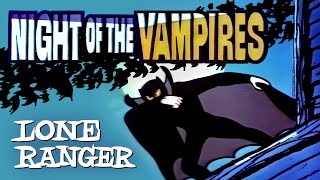 The Lone Ranger (1966) "Night of the Vampires" New Capture!