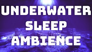 Ambient relaxation | Atlantis underwater music to sleep relax work from home | 2 hours