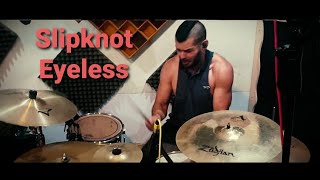 Slipknot - Eyeless | Steve Fuentes - Drum Cover