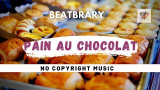 Free Music for Pain au Chocolat Recipes | Sprinkles by Johny Grimes [No Copyright Music]