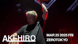 3.21.2025 AKI-HIRO FULL SET  DJ PLAY LIVE at X-TRAVE project feat. Mike Williams ZEROTOKYO