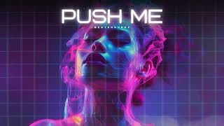 Beatshoundz - Push Me