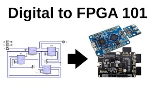 Tutorial: Digital to FPGA 101