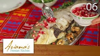 Ariana’s Persian Kitchen -  Episode 6 (Gilan)/آشپزخانه ایرانی آریانا – قسمت ششم  (گیلان)