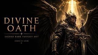 Epic Dark Fantasy Music for Gaming & Focus | Divine Oath | Sacred Paladin OST