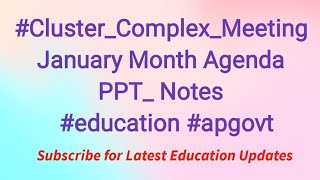 #Cluster_Complex_Meeting_January Month Agenda PPT_ Detailed Notes  #education #apgovt 