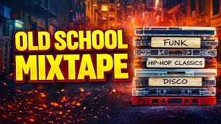 Old School Mixtape | Disco & Funk Hip-Hop Classics | The Real DJ T